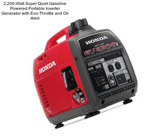 2,200-Watt Super Quiet Gasoline Powered Portable Inverter Generator with Eco-Throttle and Oil Alert