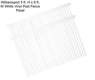 Williamsport 5 ft. H x 6 ft. W White Vinyl Pool Fence Panel