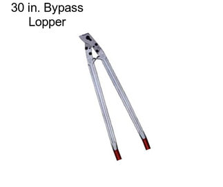 30 in. Bypass Lopper