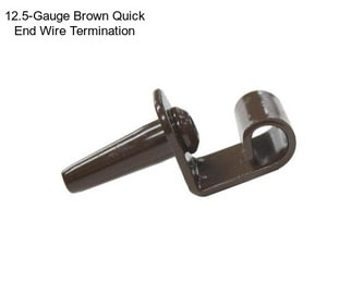 12.5-Gauge Brown Quick End Wire Termination