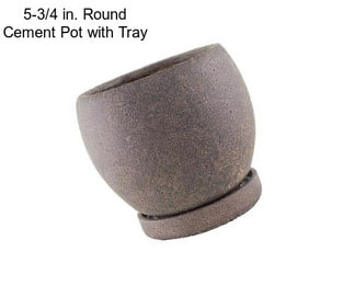 5-3/4 in. Round Cement Pot with Tray