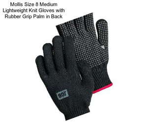 Mollis Size 8 Medium Lightweight Knit Gloves with Rubber Grip Palm in Back