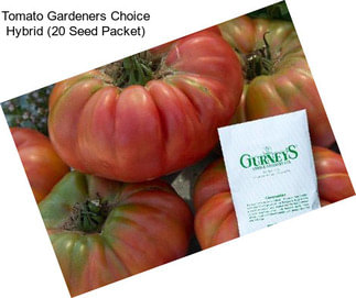 Tomato Gardeners Choice Hybrid (20 Seed Packet)