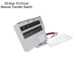 50 Amp 10-Circuit Manual Transfer Switch