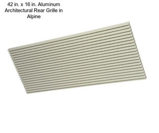 42 in. x 16 in. Aluminum Architectural Rear Grille in Alpine