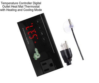 Temperature Controller Digital Outlet Heat Mat Thermostat with Heating and Cooling Mode