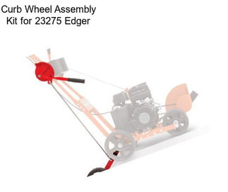 Curb Wheel Assembly Kit for 23275 Edger