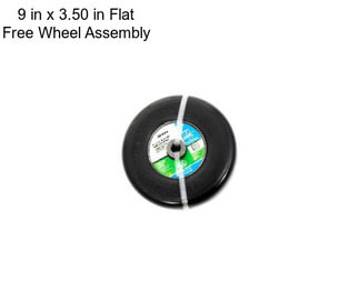 9 in x 3.50 in Flat Free Wheel Assembly