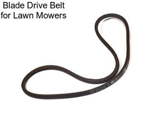Blade Drive Belt for Lawn Mowers