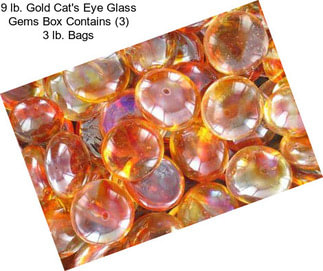 9 lb. Gold Cat\'s Eye Glass Gems Box Contains (3) 3 lb. Bags