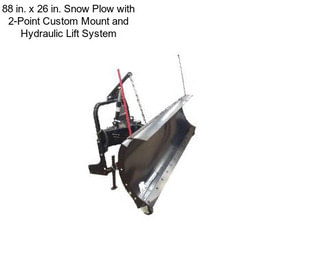 88 in. x 26 in. Snow Plow with 2-Point Custom Mount and Hydraulic Lift System