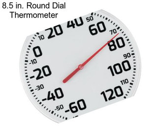 8.5 in. Round Dial Thermometer