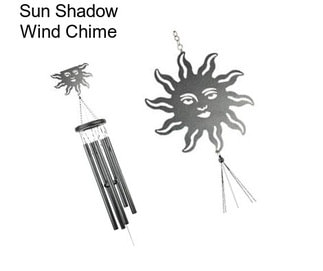 Sun Shadow Wind Chime