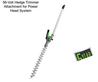 56-Volt Hedge Trimmer Attachment for Power Head System