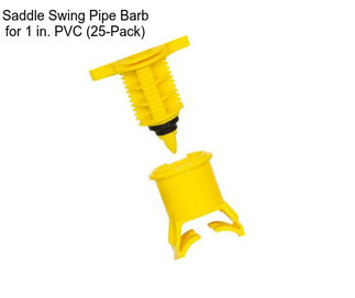 Saddle Swing Pipe Barb for 1 in. PVC (25-Pack)