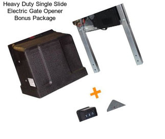 Heavy Duty Single Slide Electric Gate Opener Bonus Package