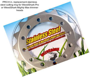 PRO 8 in. replacement stainless steel cutting ring for WeedShark Pro or WeedShark Mighty Max trimmer heads