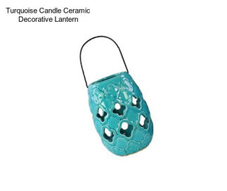 Turquoise Candle Ceramic Decorative Lantern