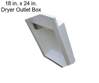 18 in. x 24 in. Dryer Outlet Box