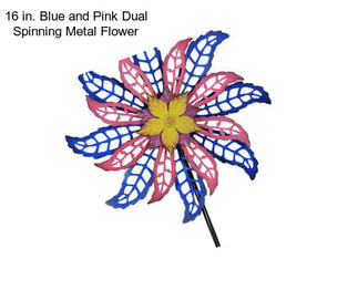 16 in. Blue and Pink Dual Spinning Metal Flower