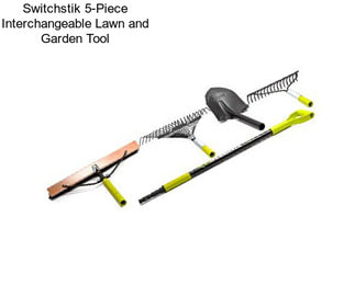 Switchstik 5-Piece Interchangeable Lawn and Garden Tool