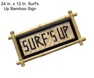 24 in. x 12 in. Surf\'s Up Bamboo Sign