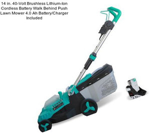 14 in. 40-Volt Brushless Lithium-Ion Cordless Battery Walk Behind Push Lawn Mower 4.0 Ah Battery/Charger Included