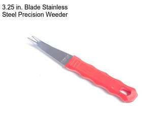 3.25 in. Blade Stainless Steel Precision Weeder