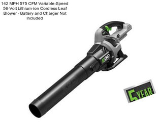 142 MPH 575 CFM Variable-Speed 56-Volt Lithium-ion Cordless Leaf Blower - Battery and Charger Not Included