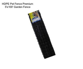 HDPE Pet Fence Premium 5\'x100\' Garden Fence