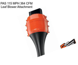 PAS 115 MPH 364 CFM Leaf Blower Attachment