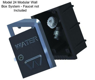 Model 24 Modular Wall Box System - Faucet not Included