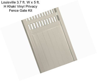 Louisville 3.7 ft. W x 5 ft. H Khaki Vinyl Privacy Fence Gate Kit
