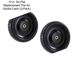 13 in. No Flat Replacement Tire for Gorilla Carts (2-Pack)