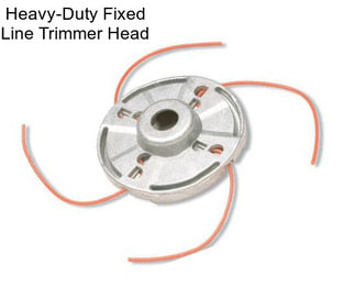 Heavy-Duty Fixed Line Trimmer Head