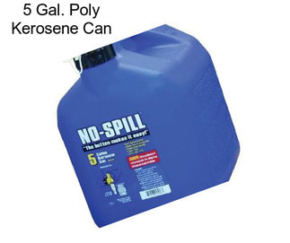 5 Gal. Poly Kerosene Can