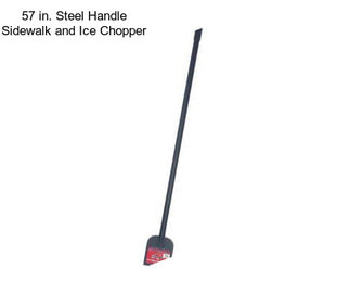 57 in. Steel Handle Sidewalk and Ice Chopper