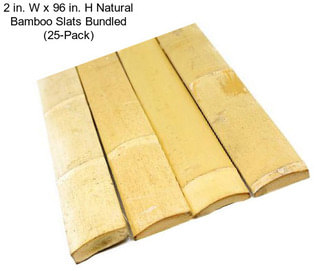 2 in. W x 96 in. H Natural Bamboo Slats Bundled (25-Pack)