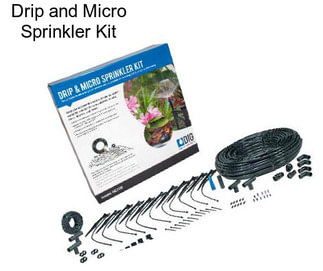 Drip and Micro Sprinkler Kit