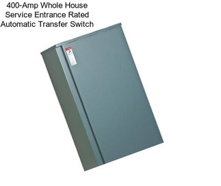 400-Amp Whole House Service Entrance Rated Automatic Transfer Switch