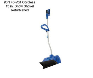 ION 40-Volt Cordless 13 in. Snow Shovel Refurbished