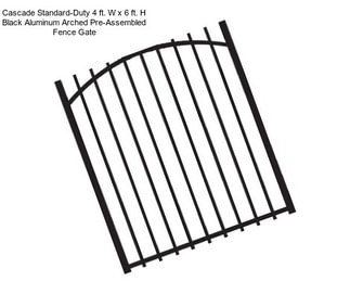 Cascade Standard-Duty 4 ft. W x 6 ft. H Black Aluminum Arched Pre-Assembled Fence Gate