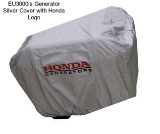 EU3000is Generator Silver Cover with Honda Logo