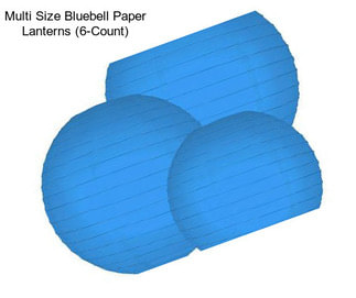 Multi Size Bluebell Paper Lanterns (6-Count)