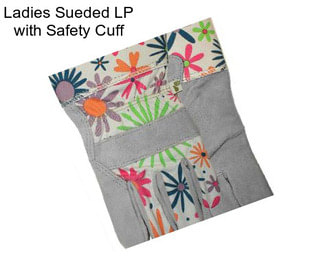 Ladies Sueded LP with Safety Cuff