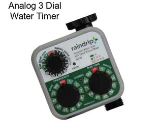 Analog 3 Dial Water Timer