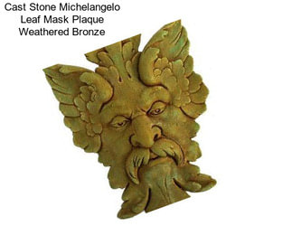 Cast Stone Michelangelo Leaf Mask Plaque Weathered Bronze