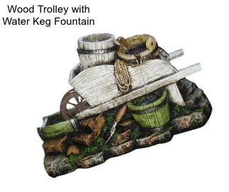 Wood Trolley with Water Keg Fountain