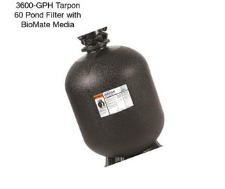 3600-GPH Tarpon 60 Pond Filter with BioMate Media