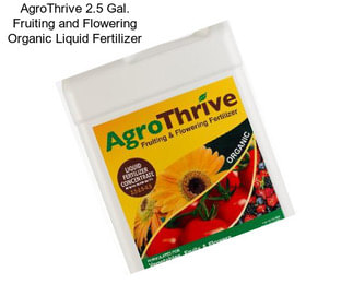 AgroThrive 2.5 Gal. Fruiting and Flowering Organic Liquid Fertilizer